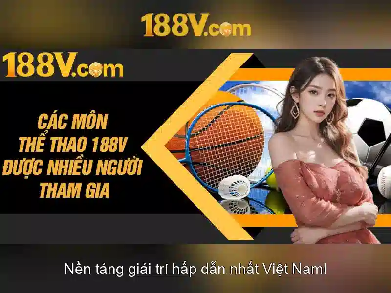 Nguồn gốc và cách vận hành 188v